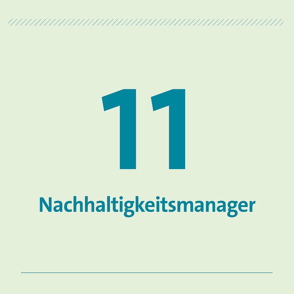 11 Nachhaltigkeitsmanager 11 Nachhaltigkeitsmanager